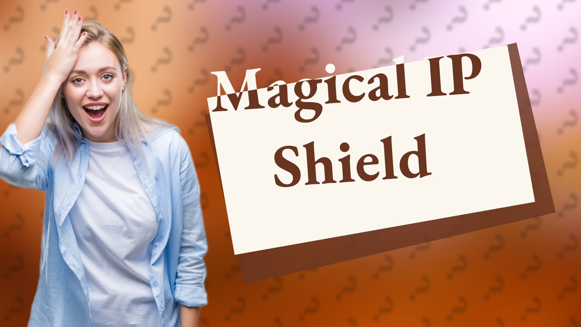 Magical IP Shield