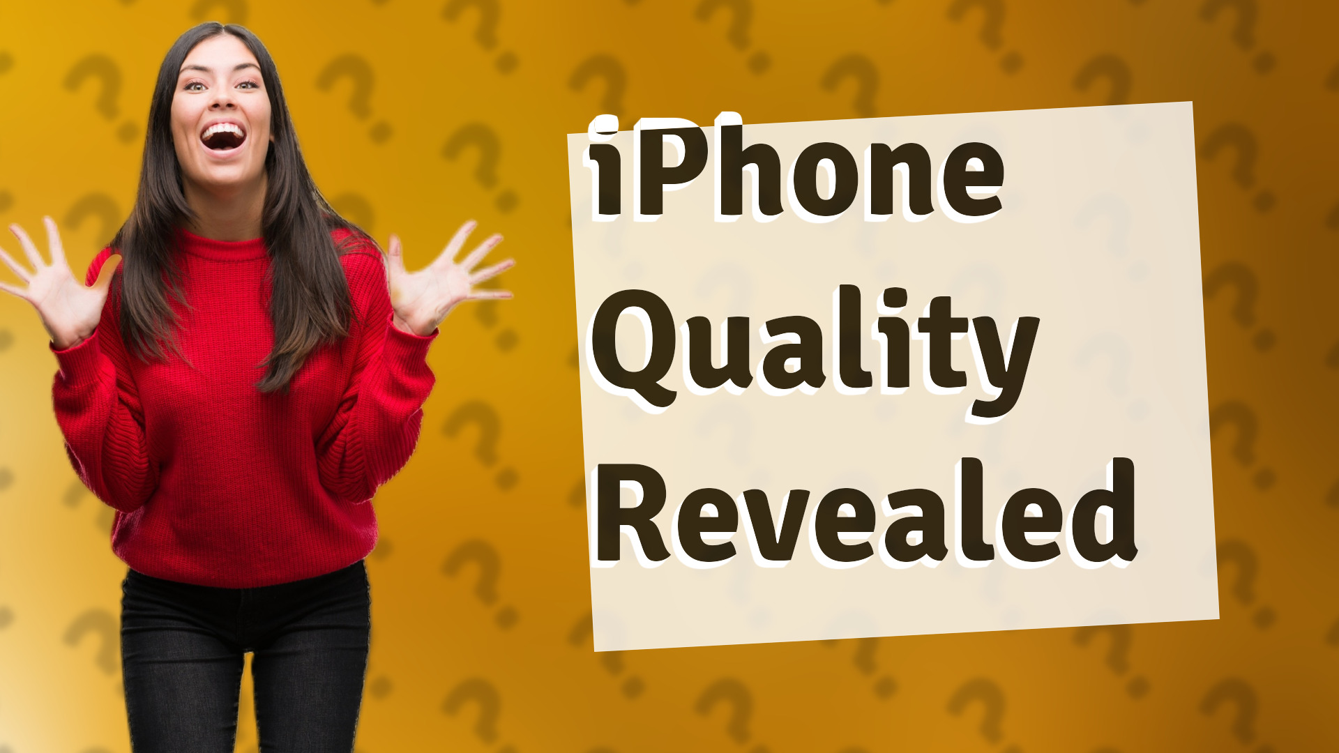iPhone Quality Revealed