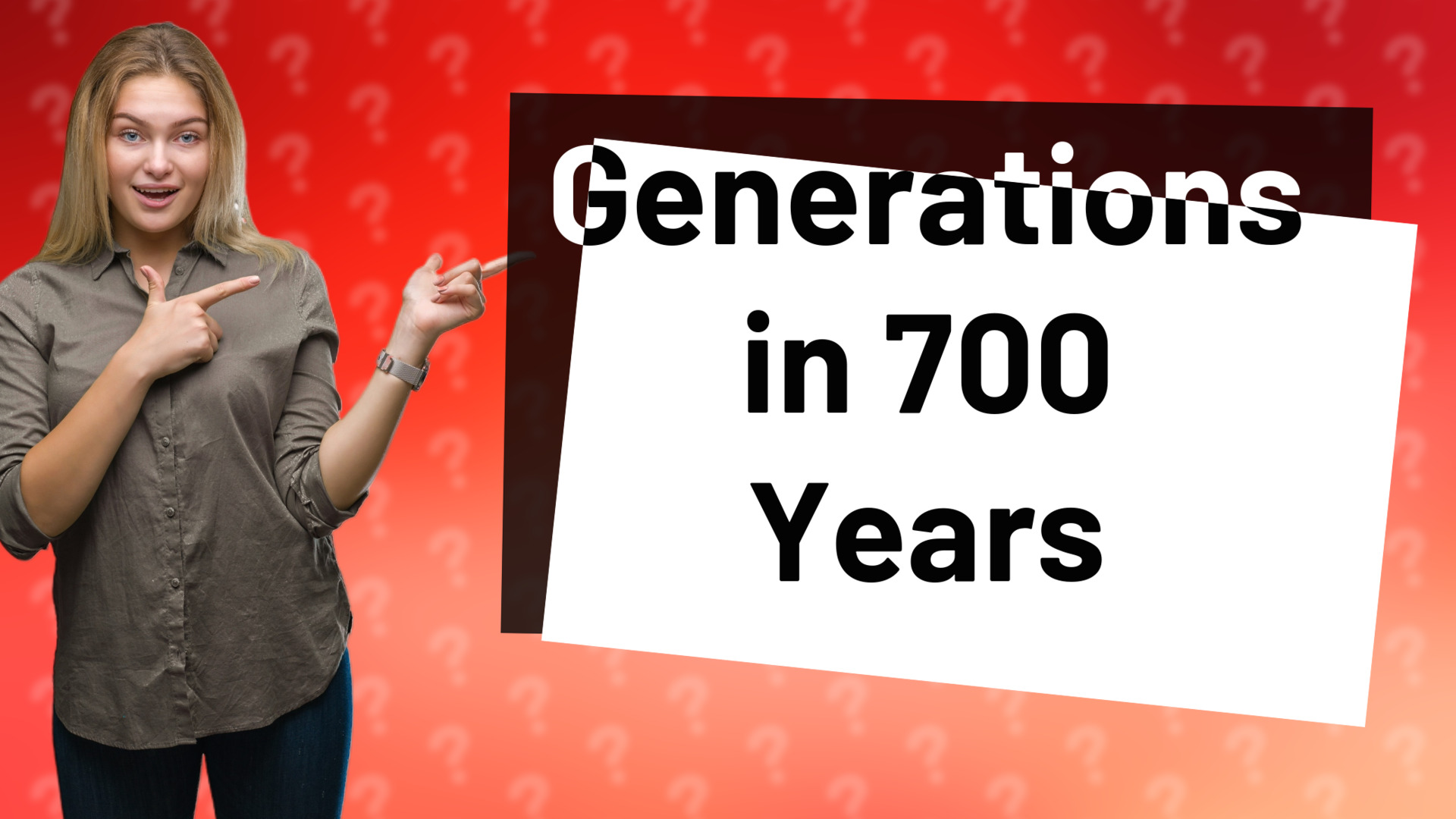 Generations in 700 Years
