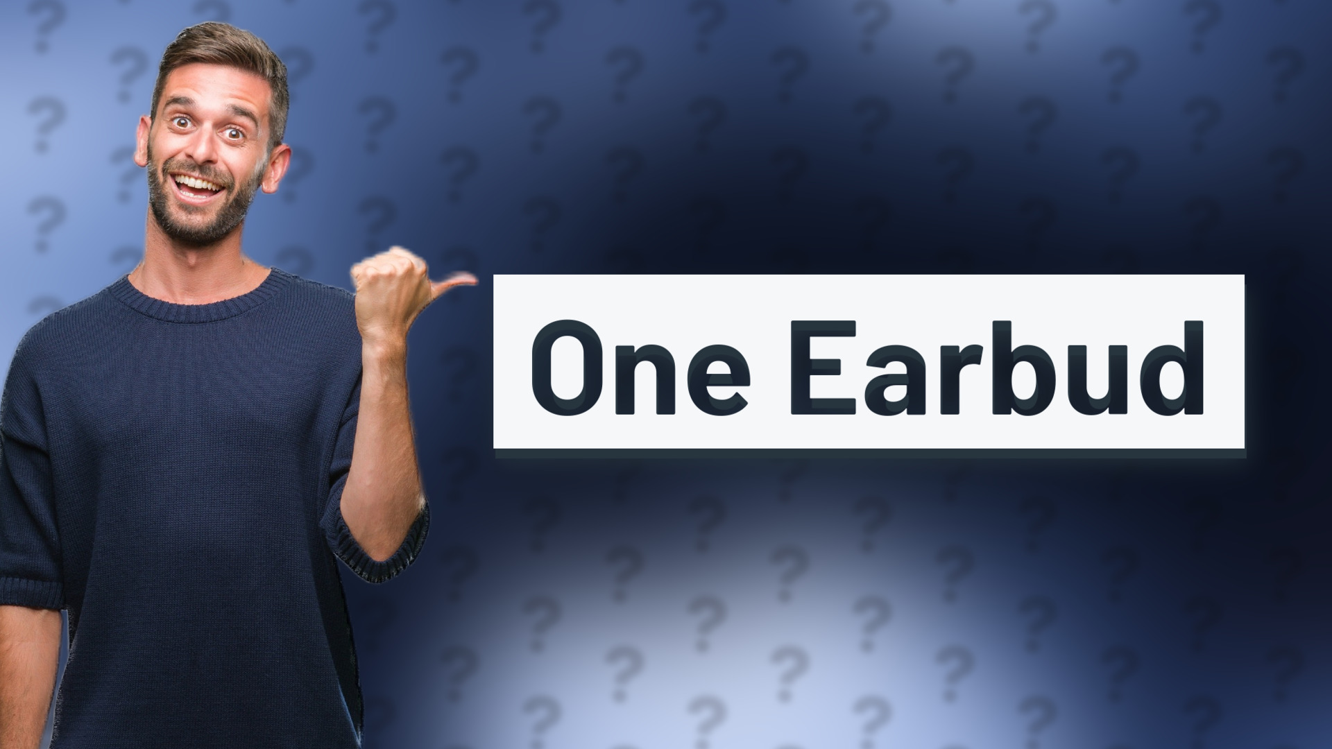One Earbud