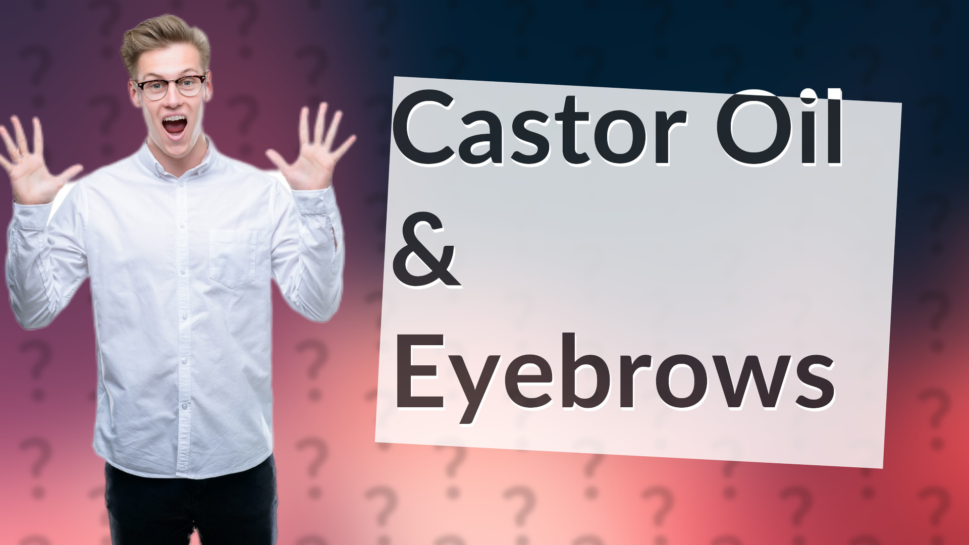 Castor Oil & Eyebrows