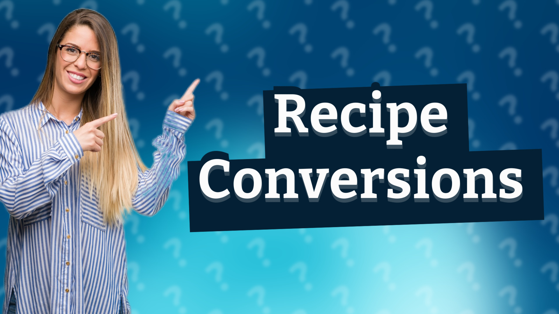 Recipe Conversions