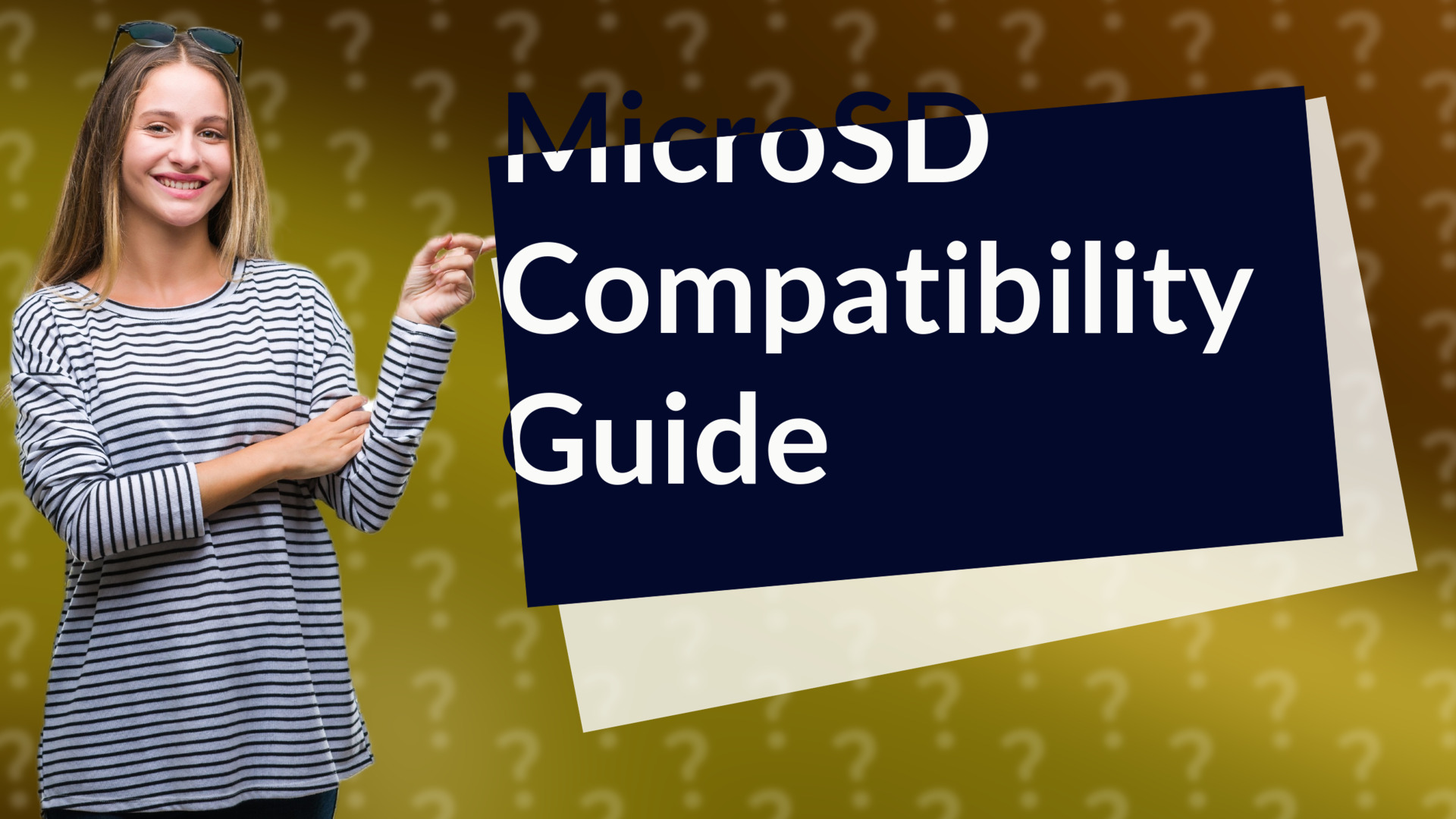 MicroSD Compatibility Guide