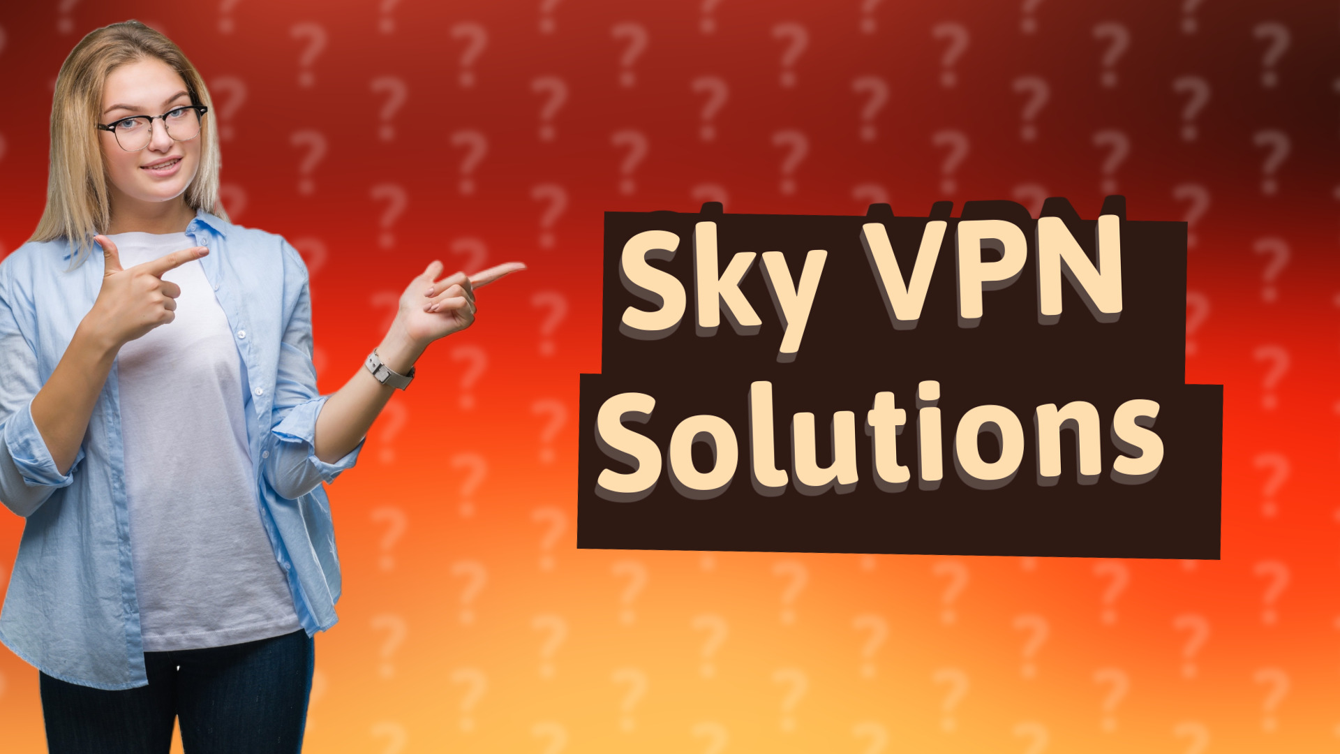 Sky VPN Solutions