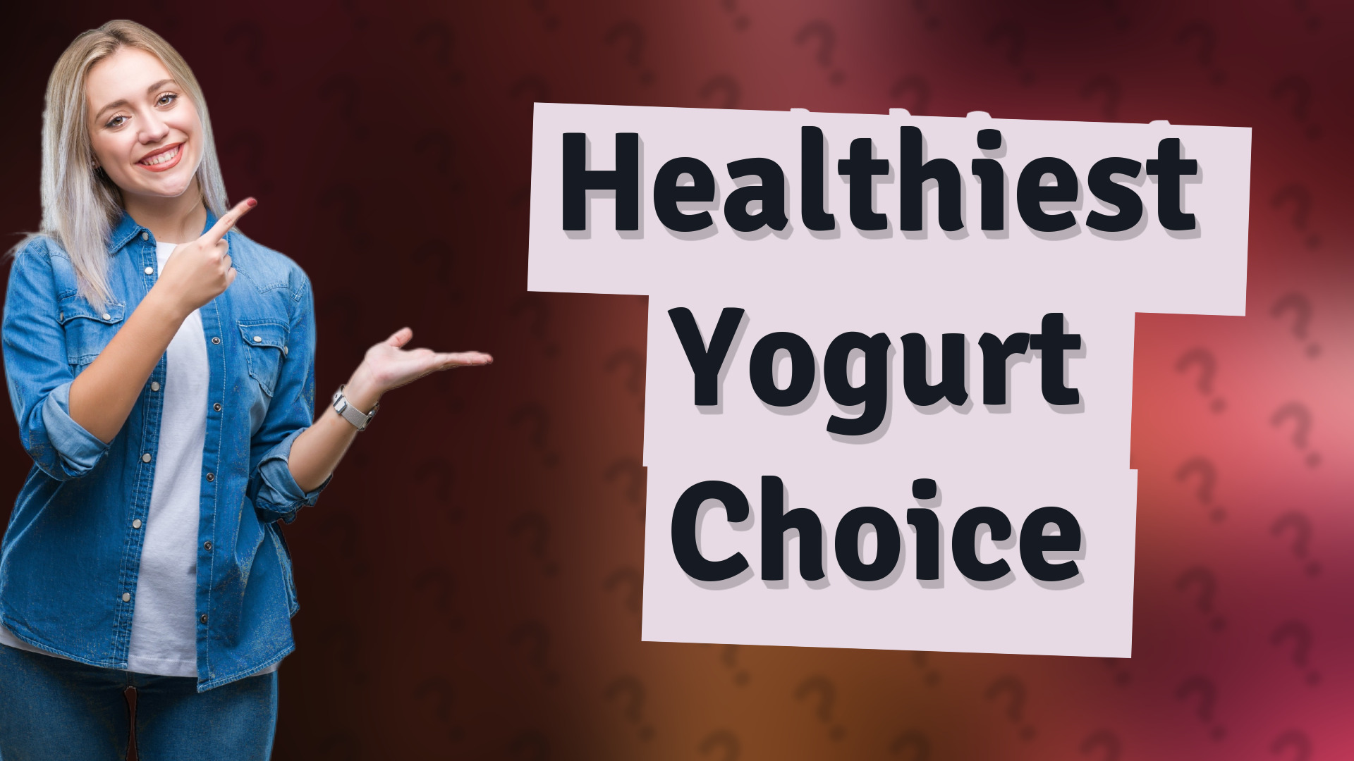 Healthiest Yogurt Choice