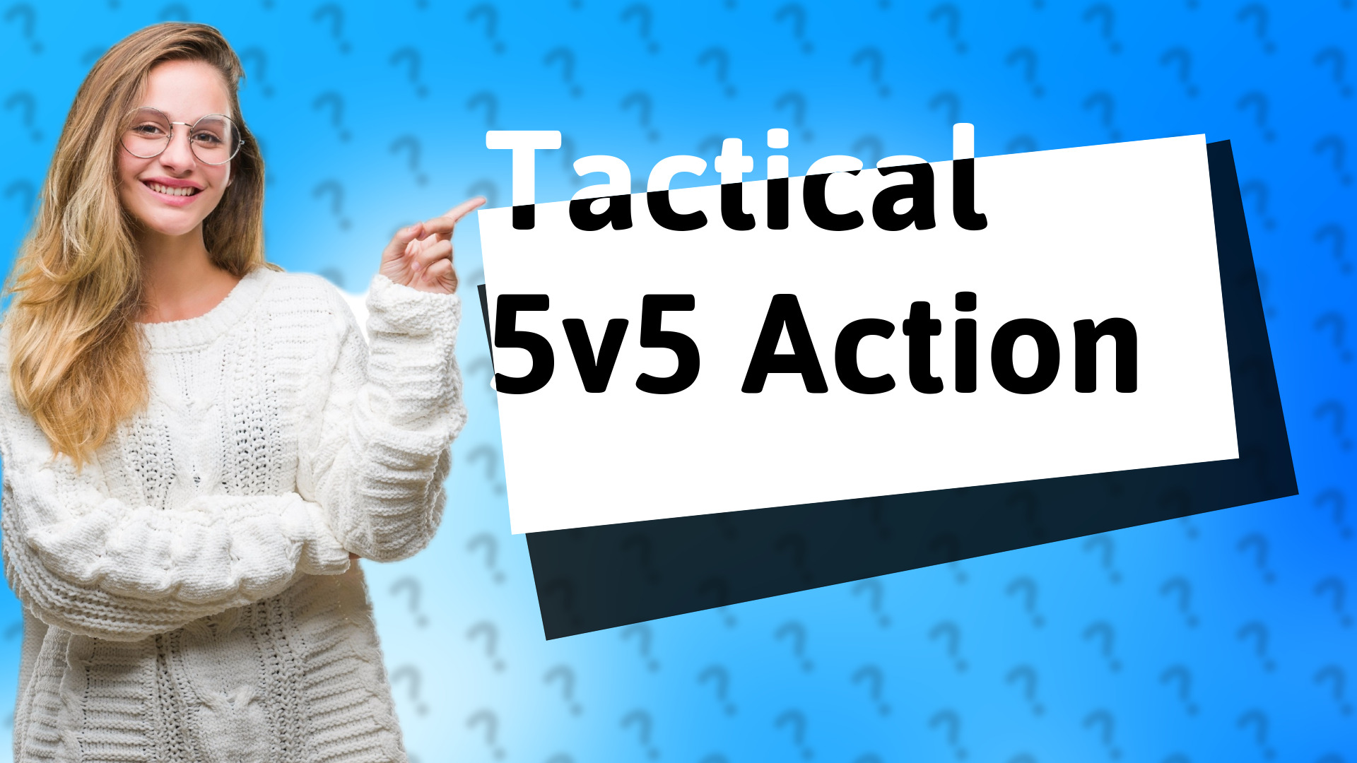 Tactical 5v5 Action