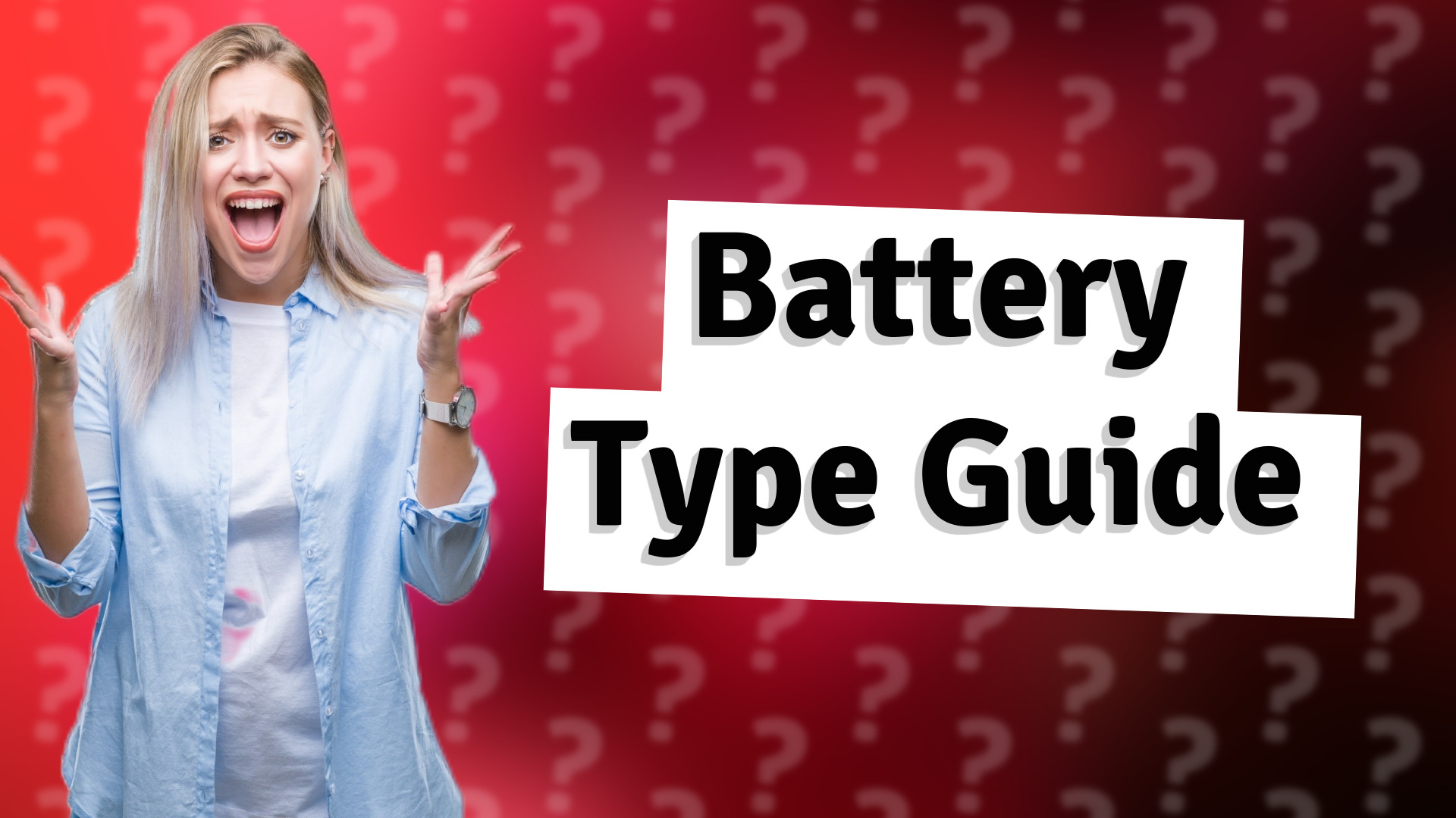 Battery Type Guide