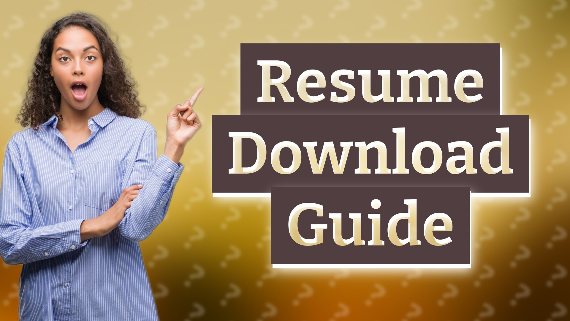 Resume Download Guide
