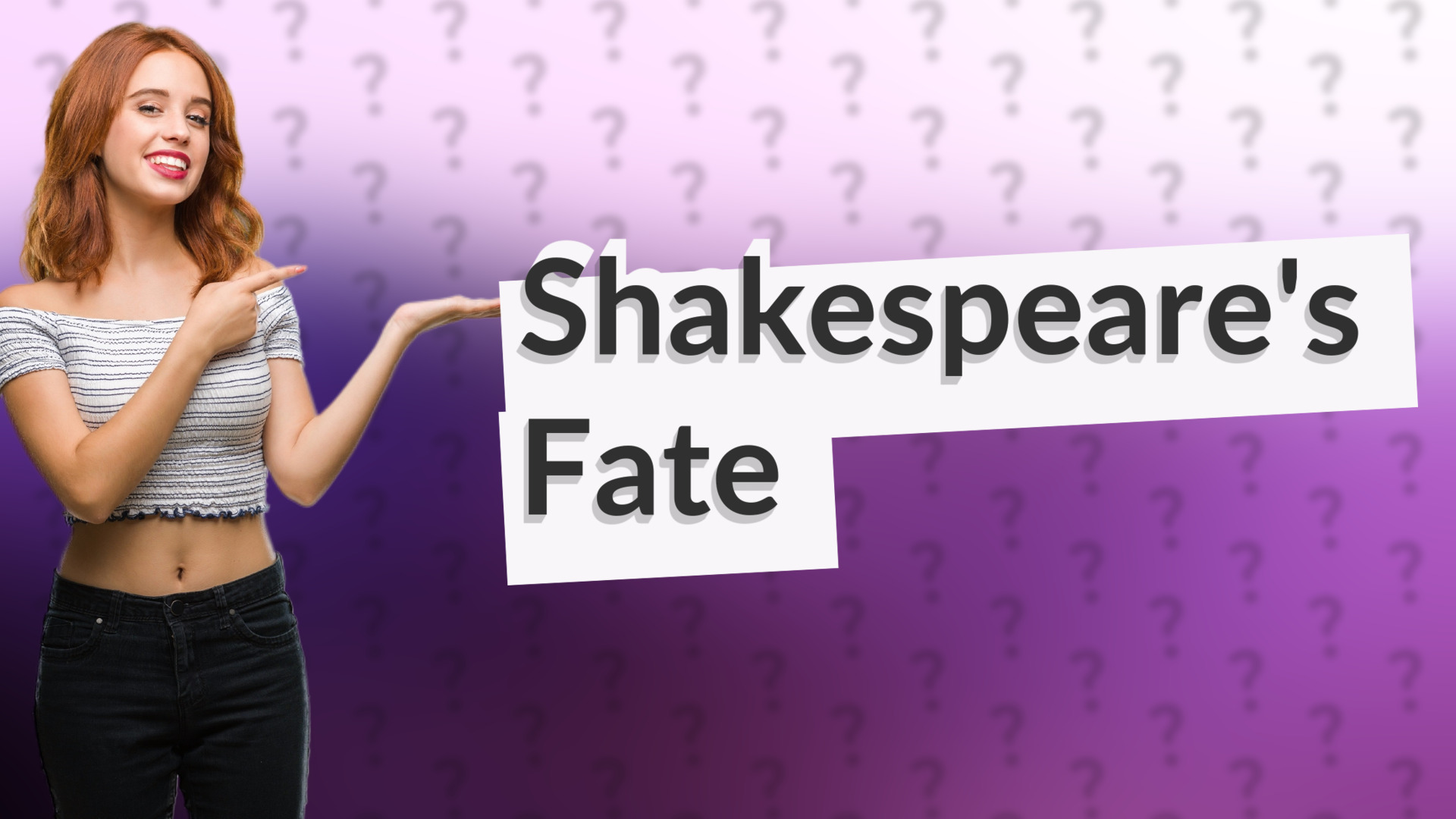 Shakespeare's Fate