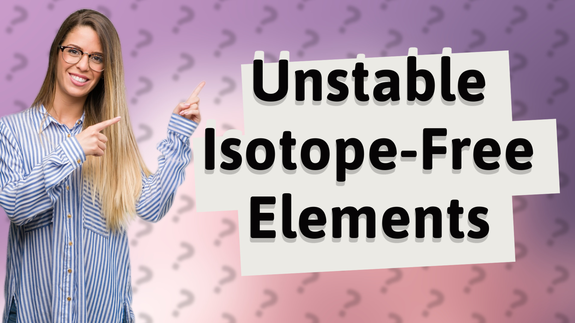 Unstable Isotope-Free Elements