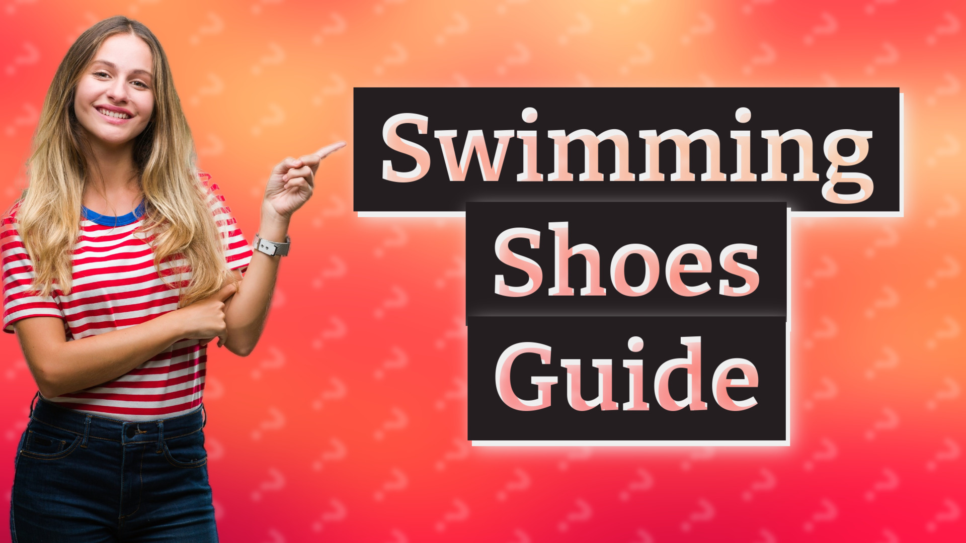 Swimming Shoes Guide