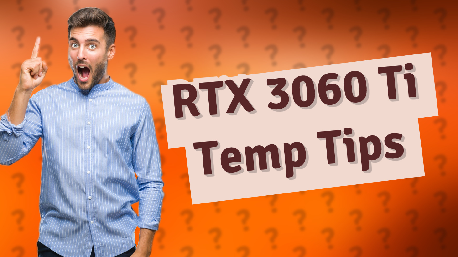 RTX 3060 Ti Temp Tips