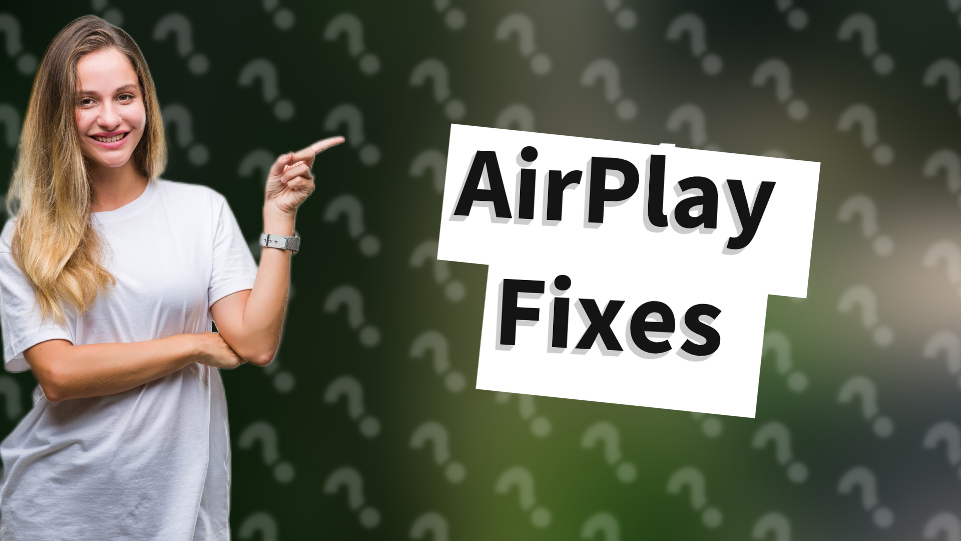AirPlay Fixes
