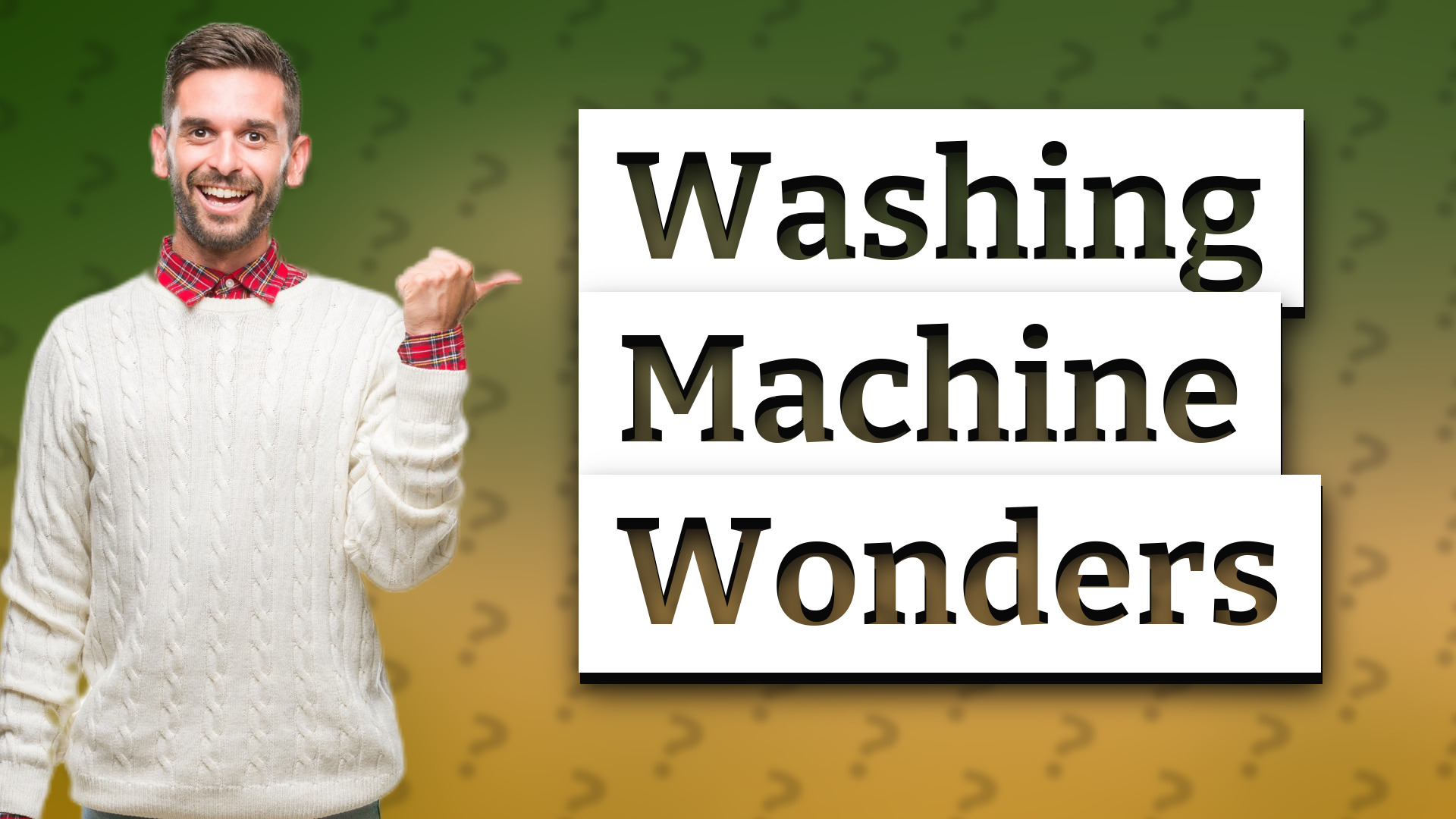 Washing Machine Wonders