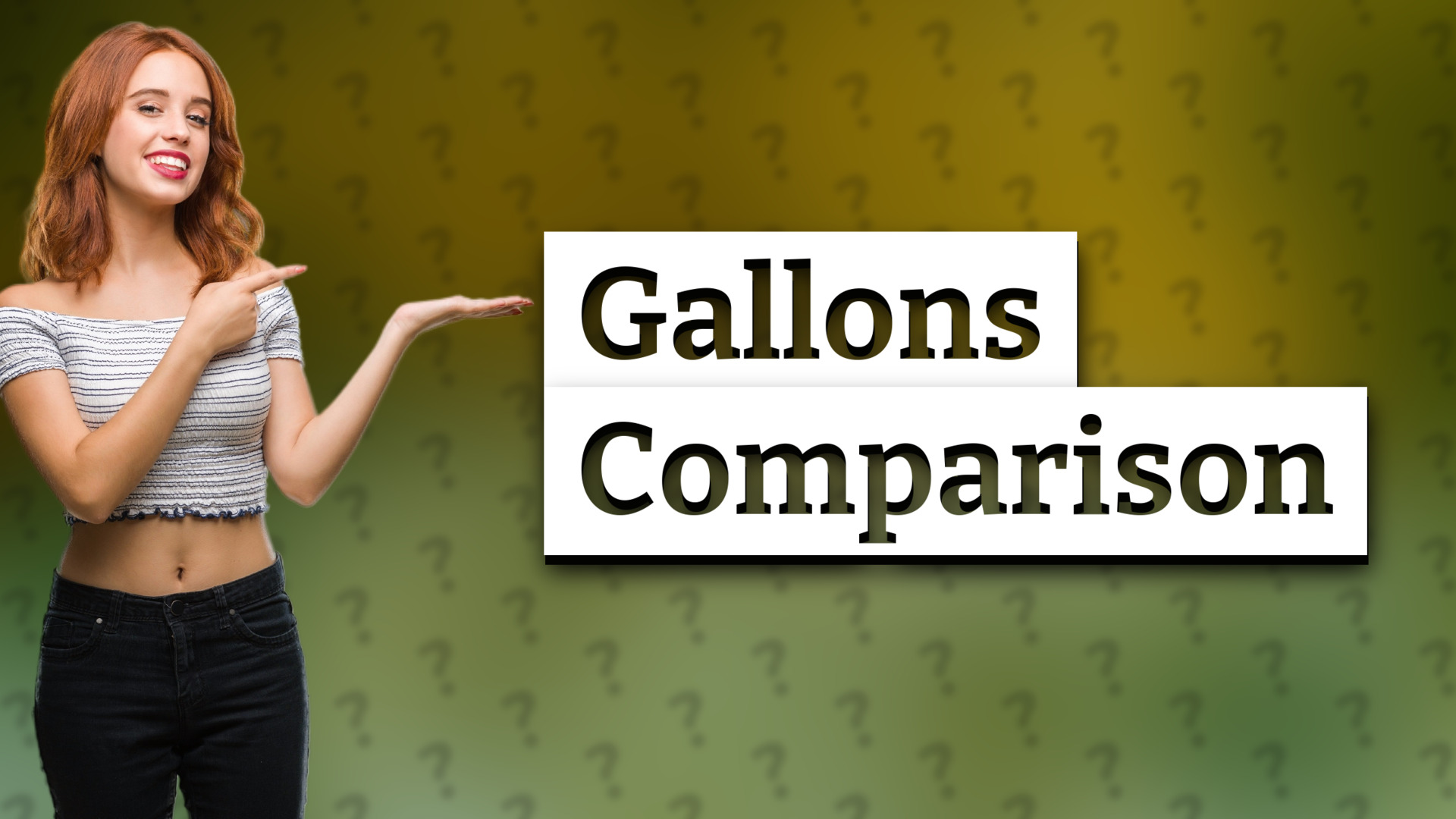 Gallons Comparison