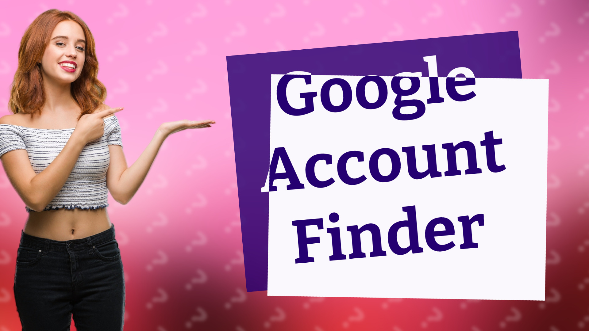 Google Account Finder