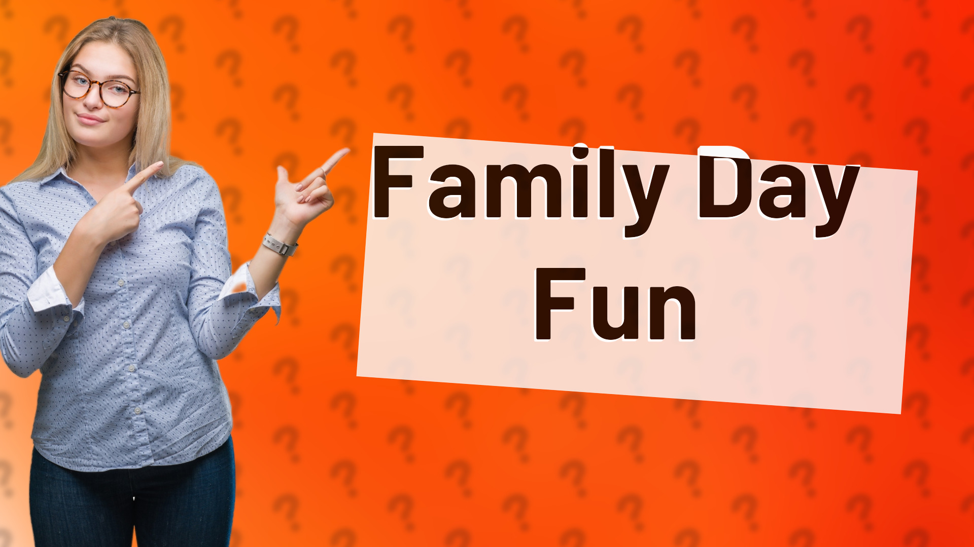 Family Day Fun