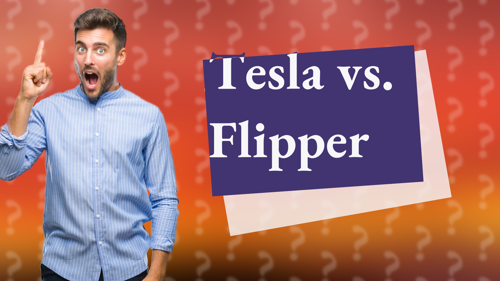Tesla vs. Flipper