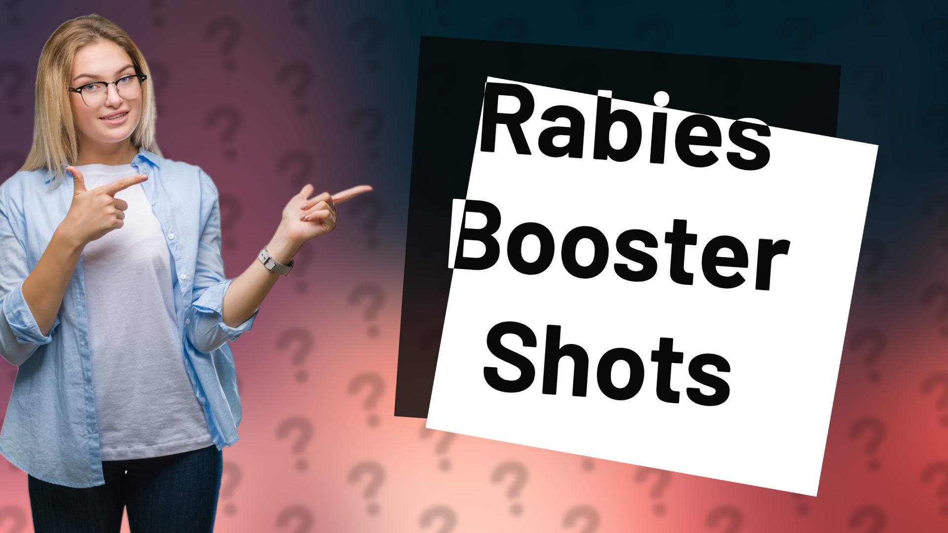 Rabies Booster Shots