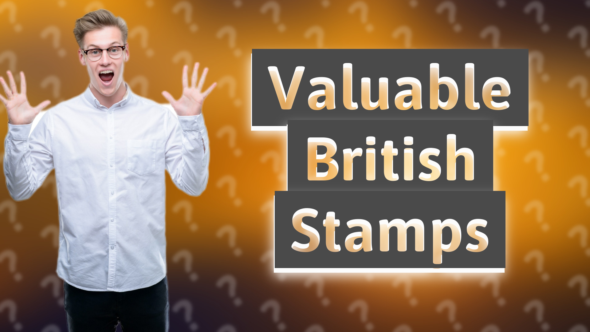 Valuable British Stamps