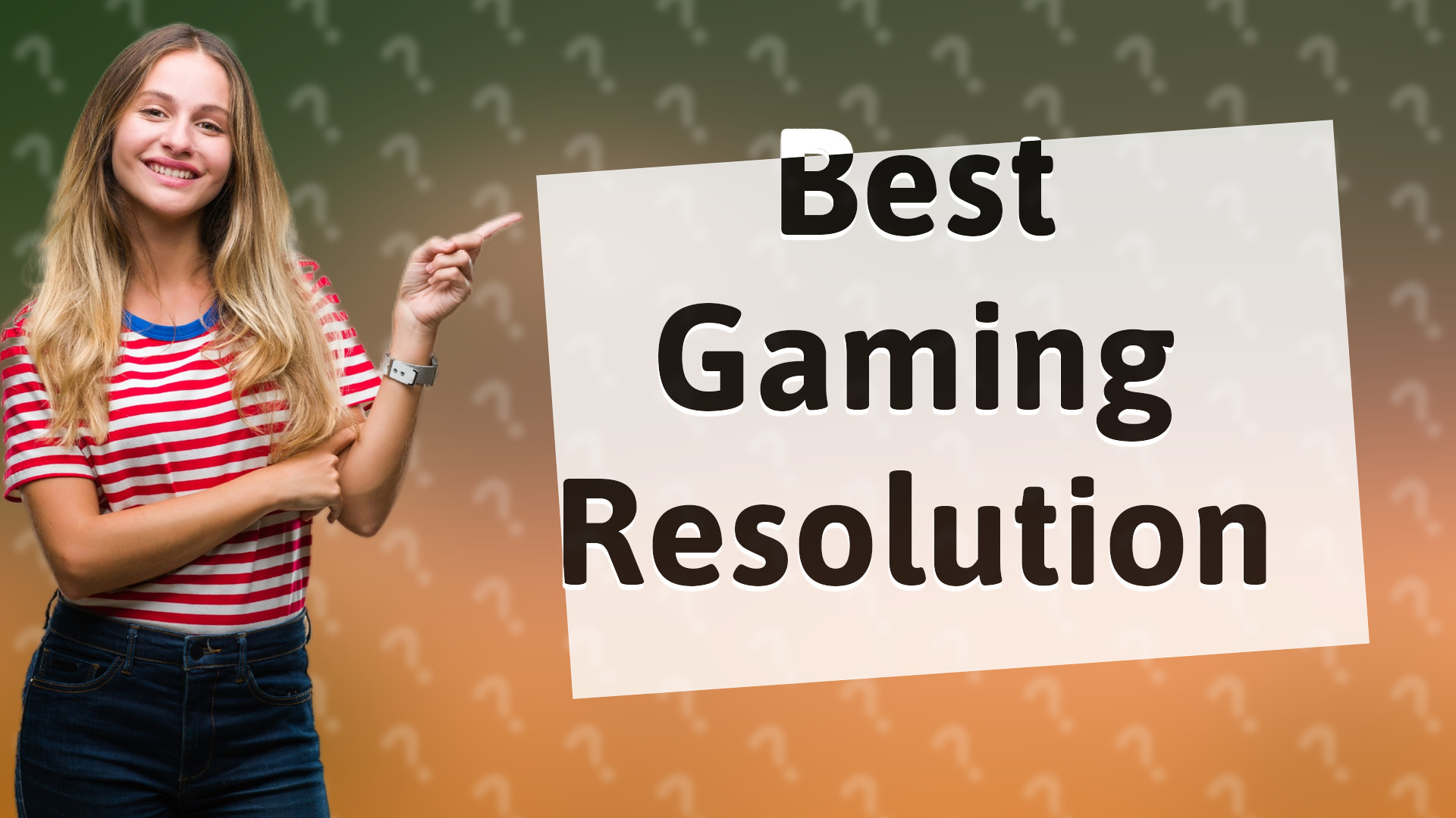 Best Gaming Resolution