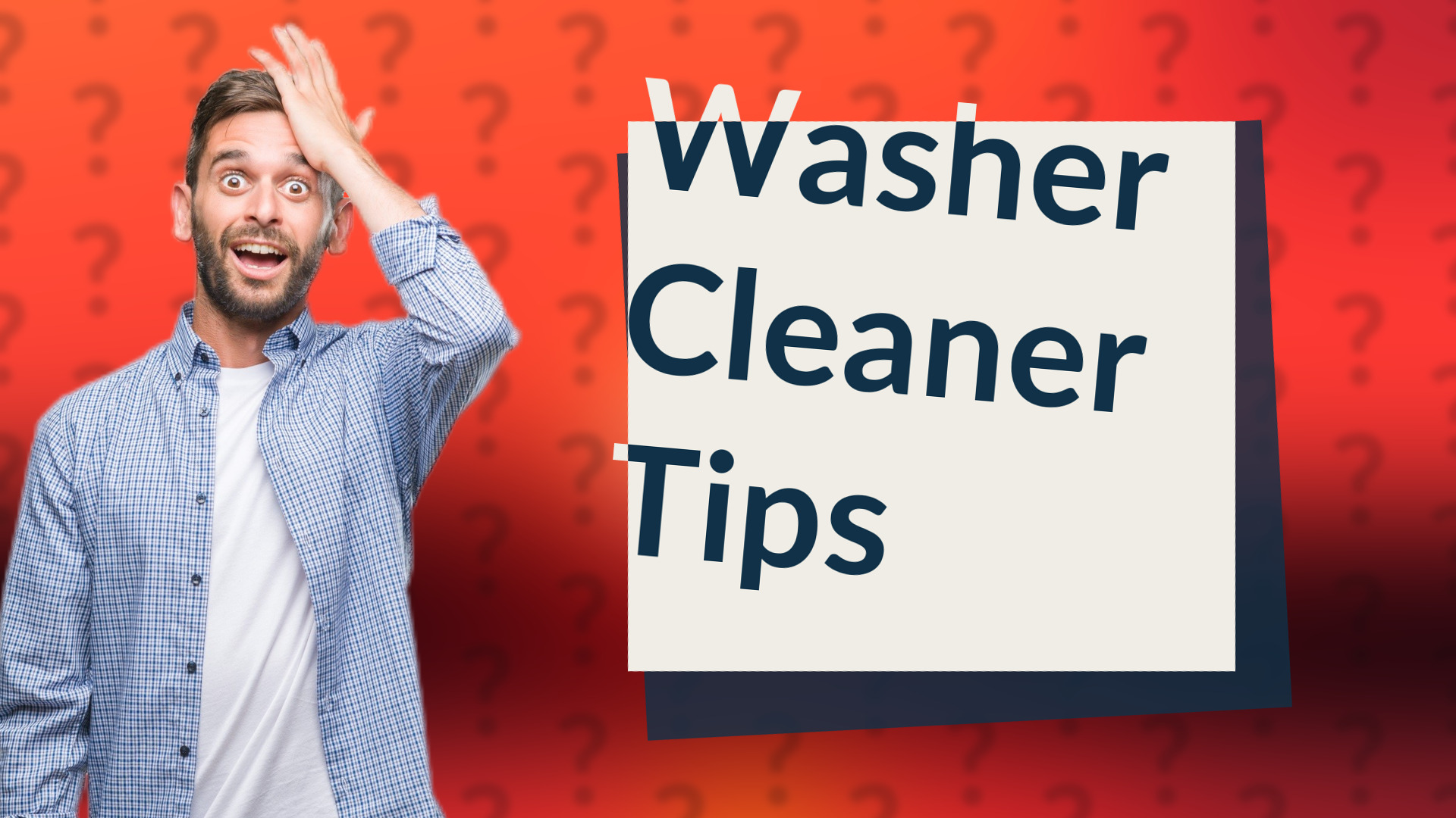 Washer Cleaner Tips