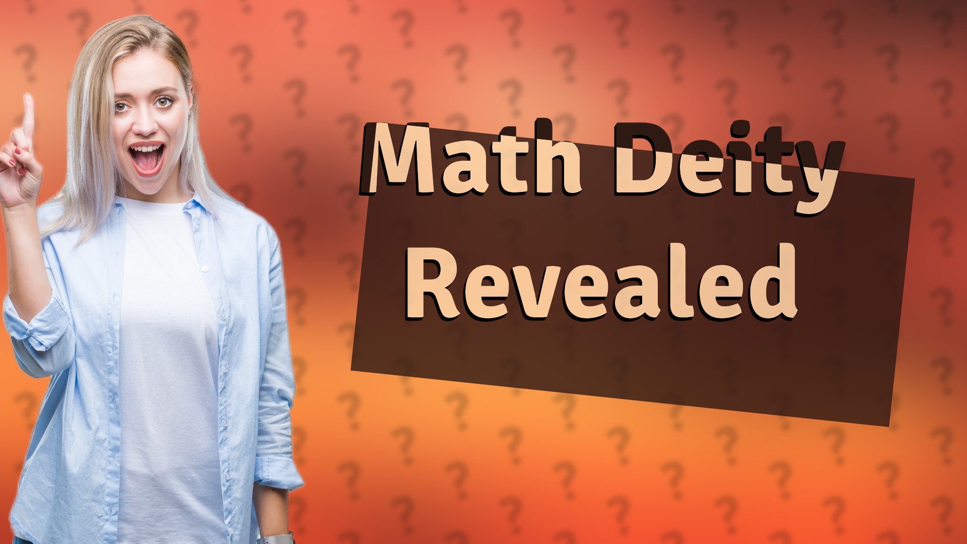 Math Deity Revealed