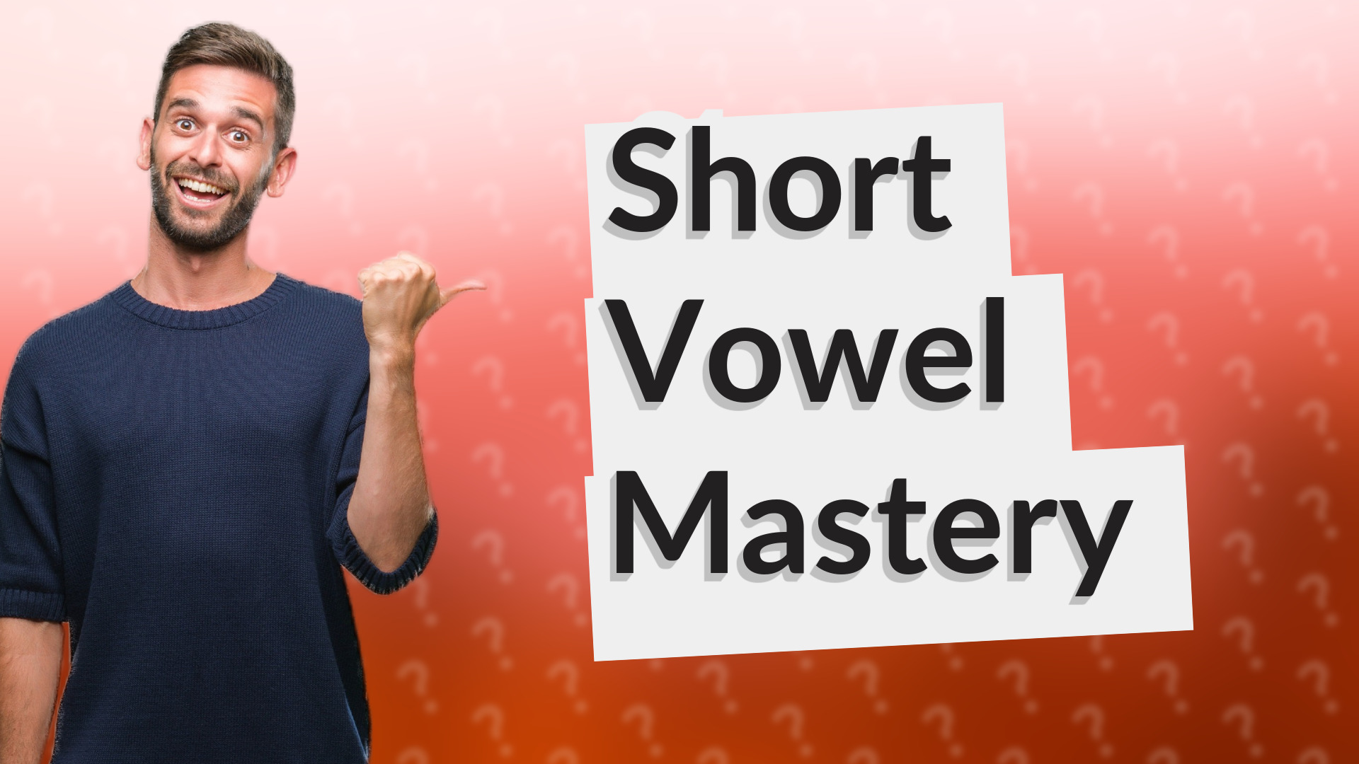 Short Vowel Mastery