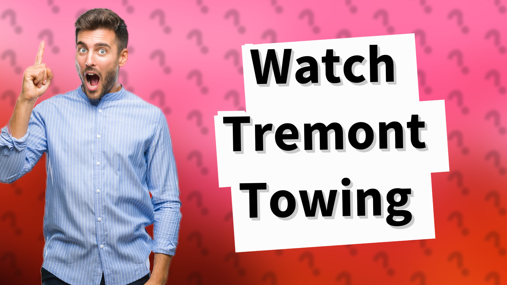 Watch Tremont Towing