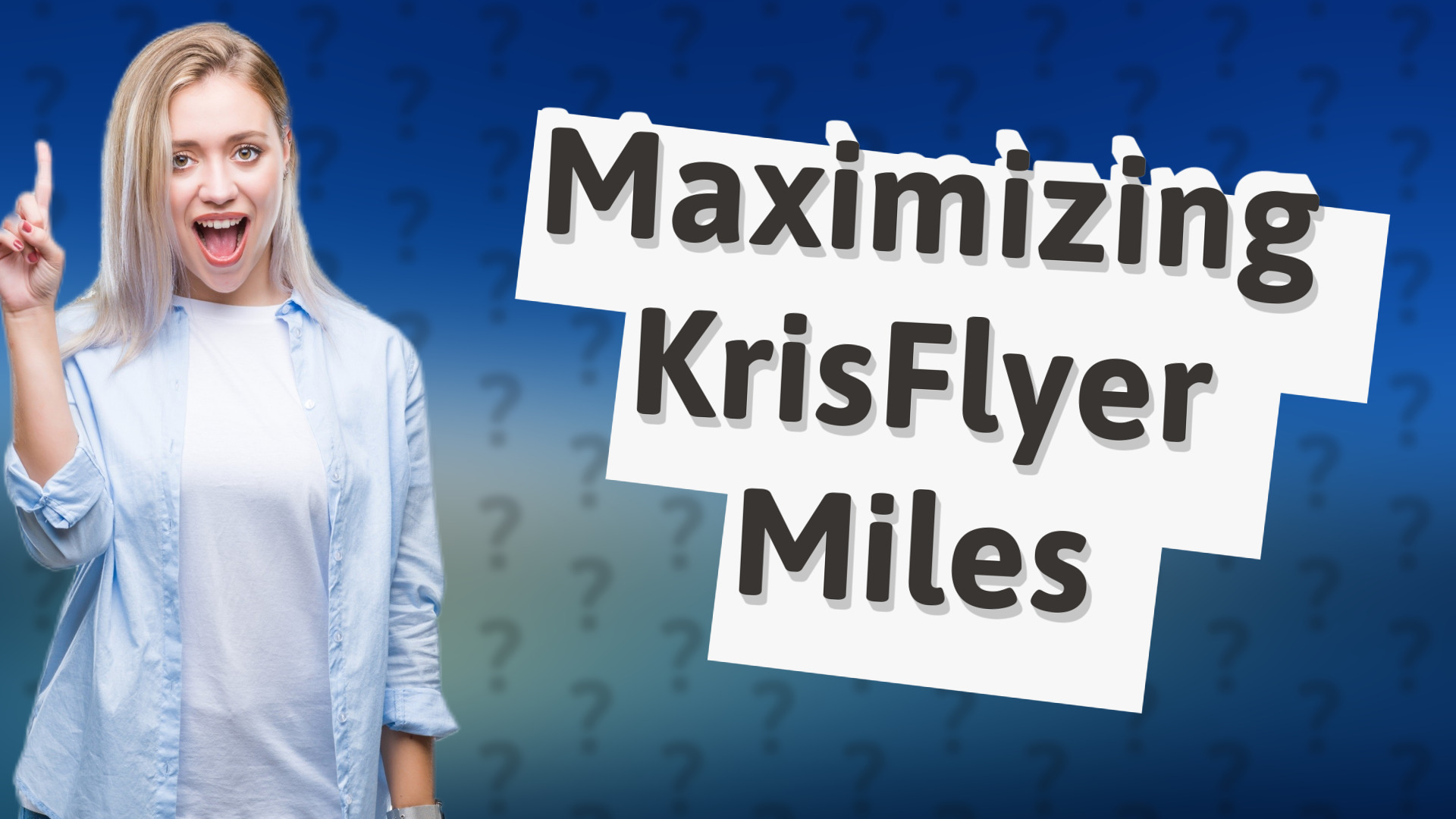 Maximizing KrisFlyer Miles