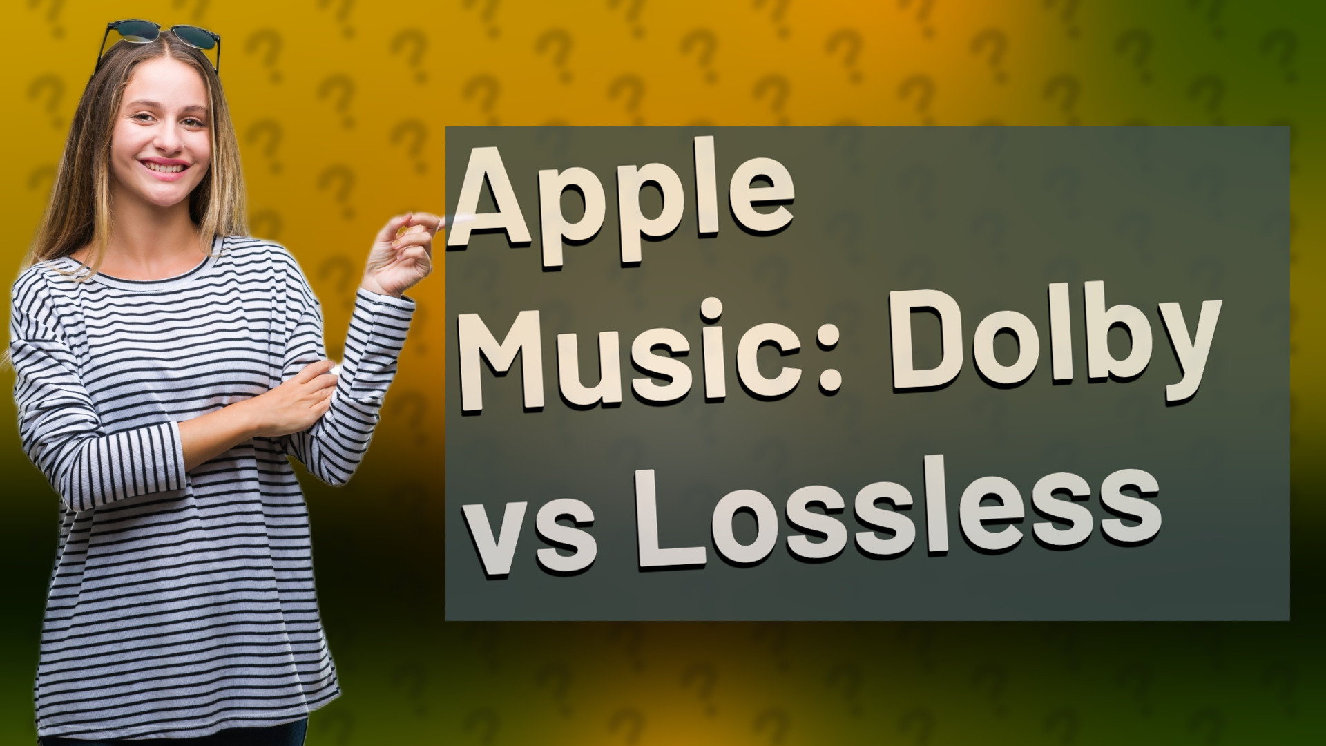 Apple Music: Dolby vs Lossless