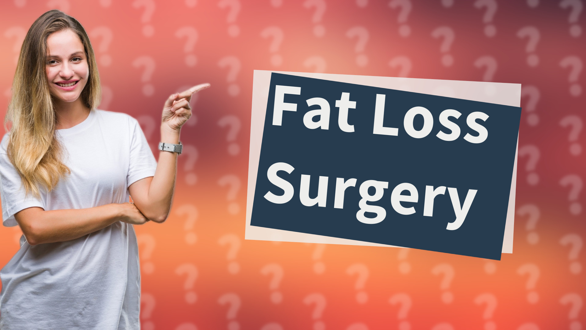 Fat Loss Surgery