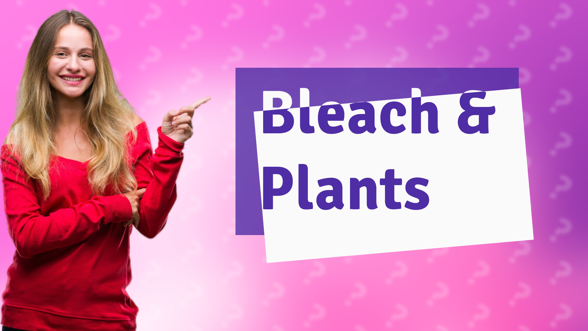 Bleach & Plants