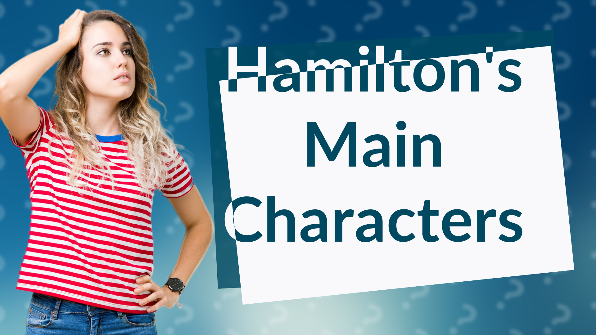 Hamilton's Main Characters