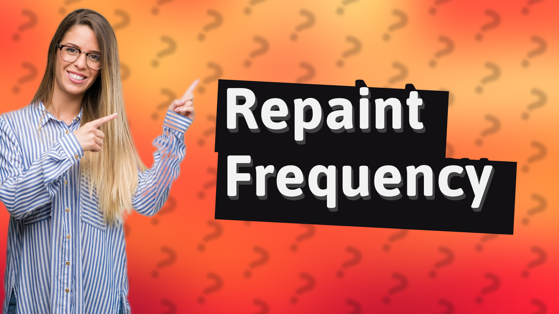 Repaint Frequency