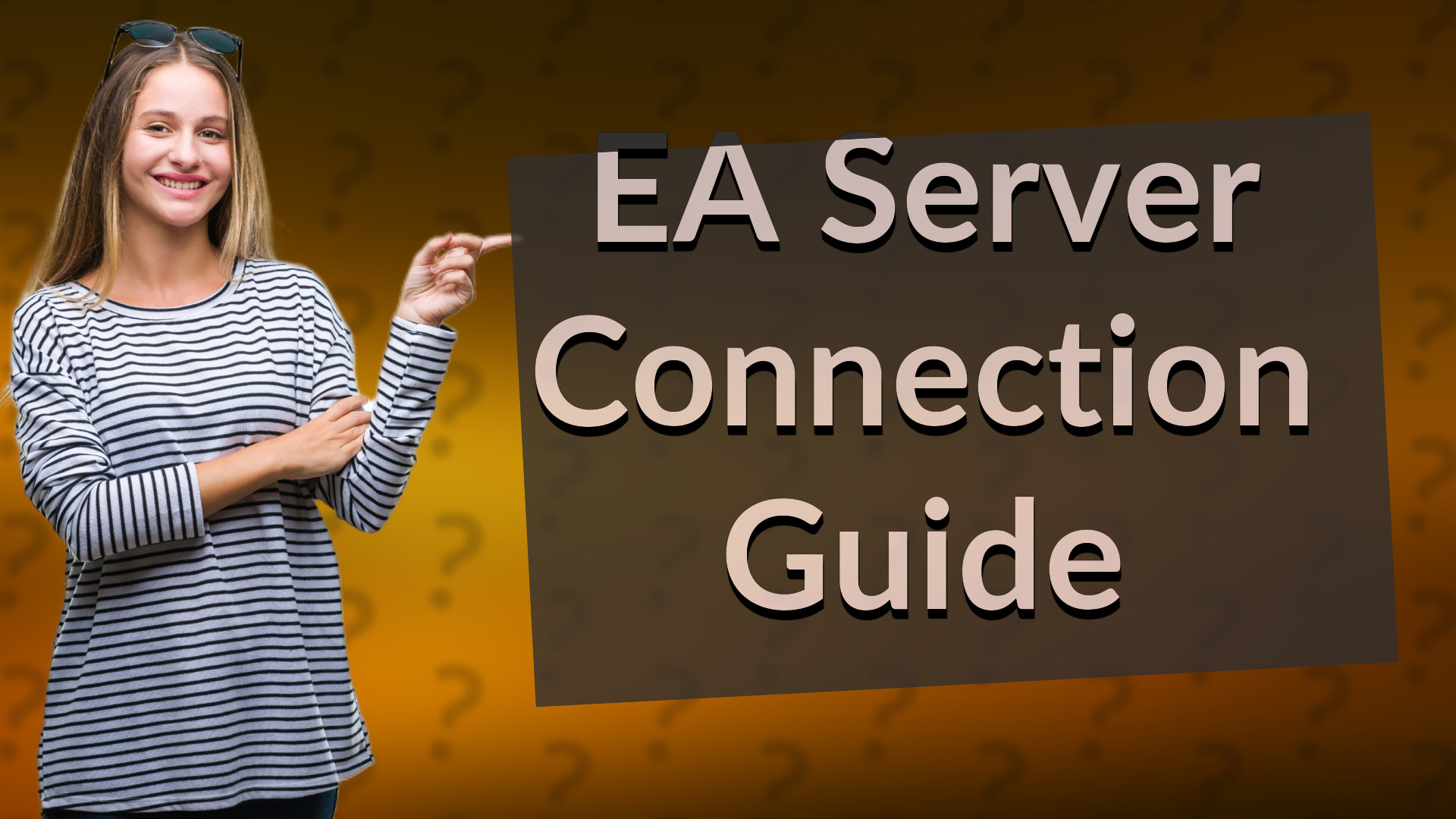 EA Server Connection Guide