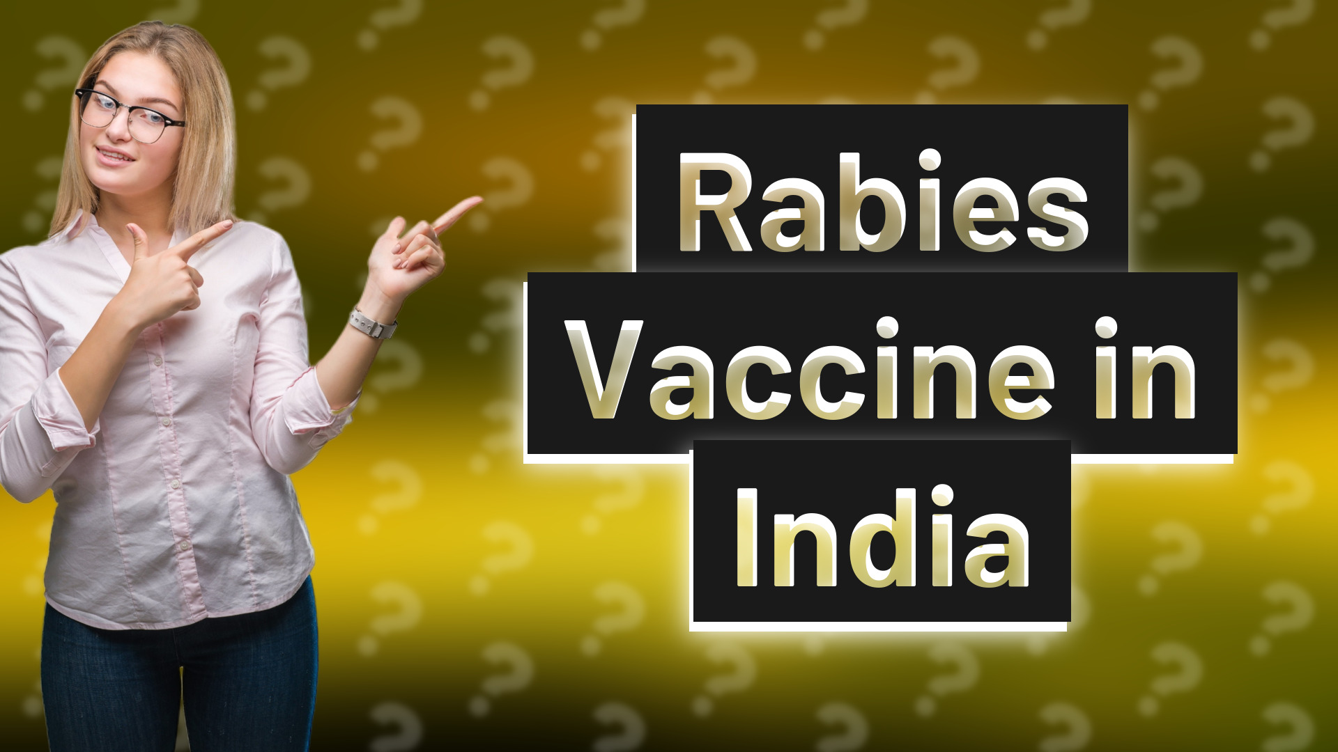 Rabies Vaccine in India