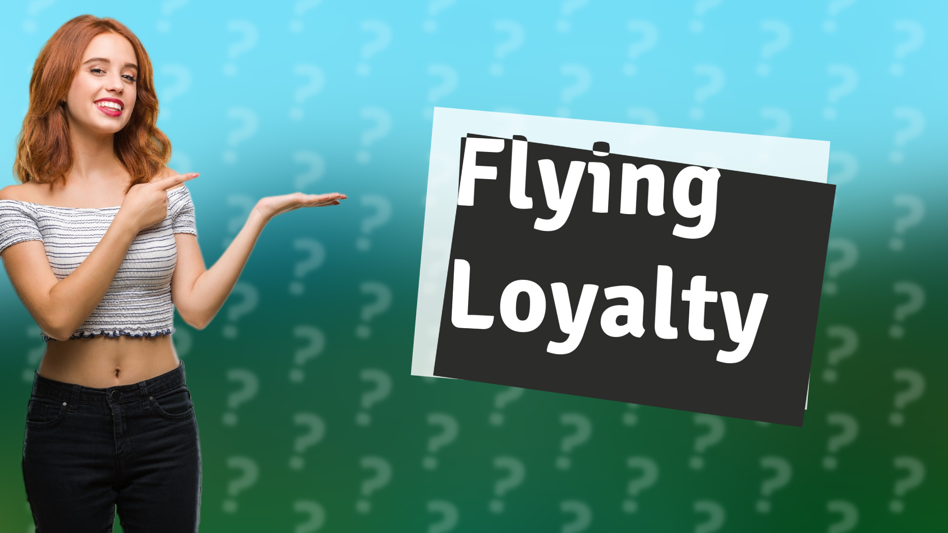 Flying Loyalty