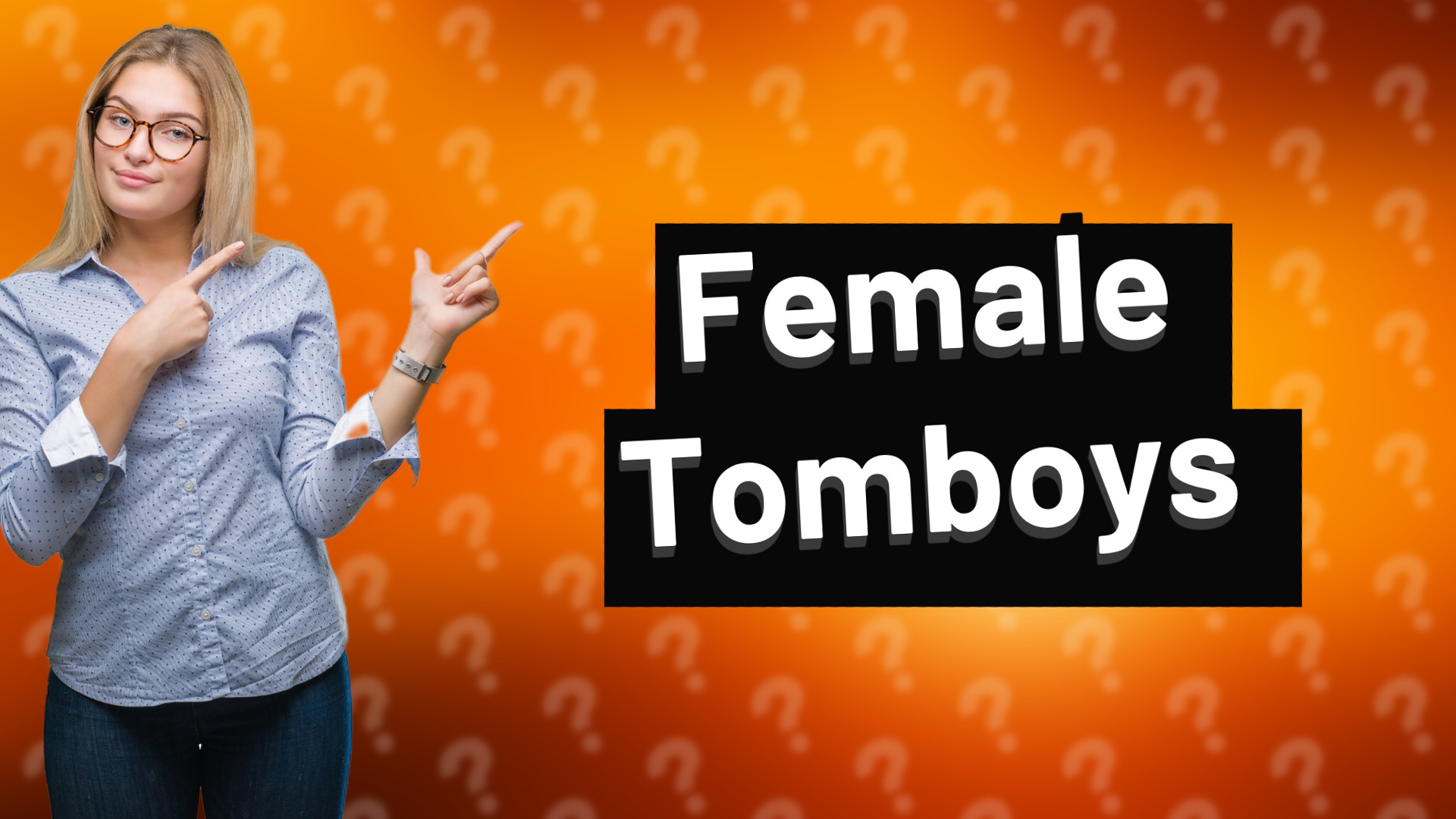 Female Tomboys