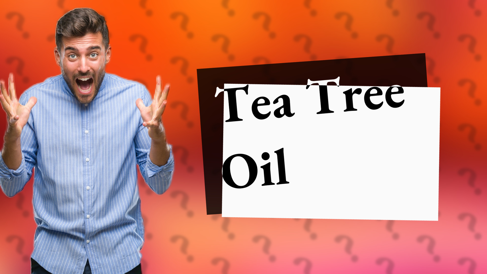 Tea Tree Oil