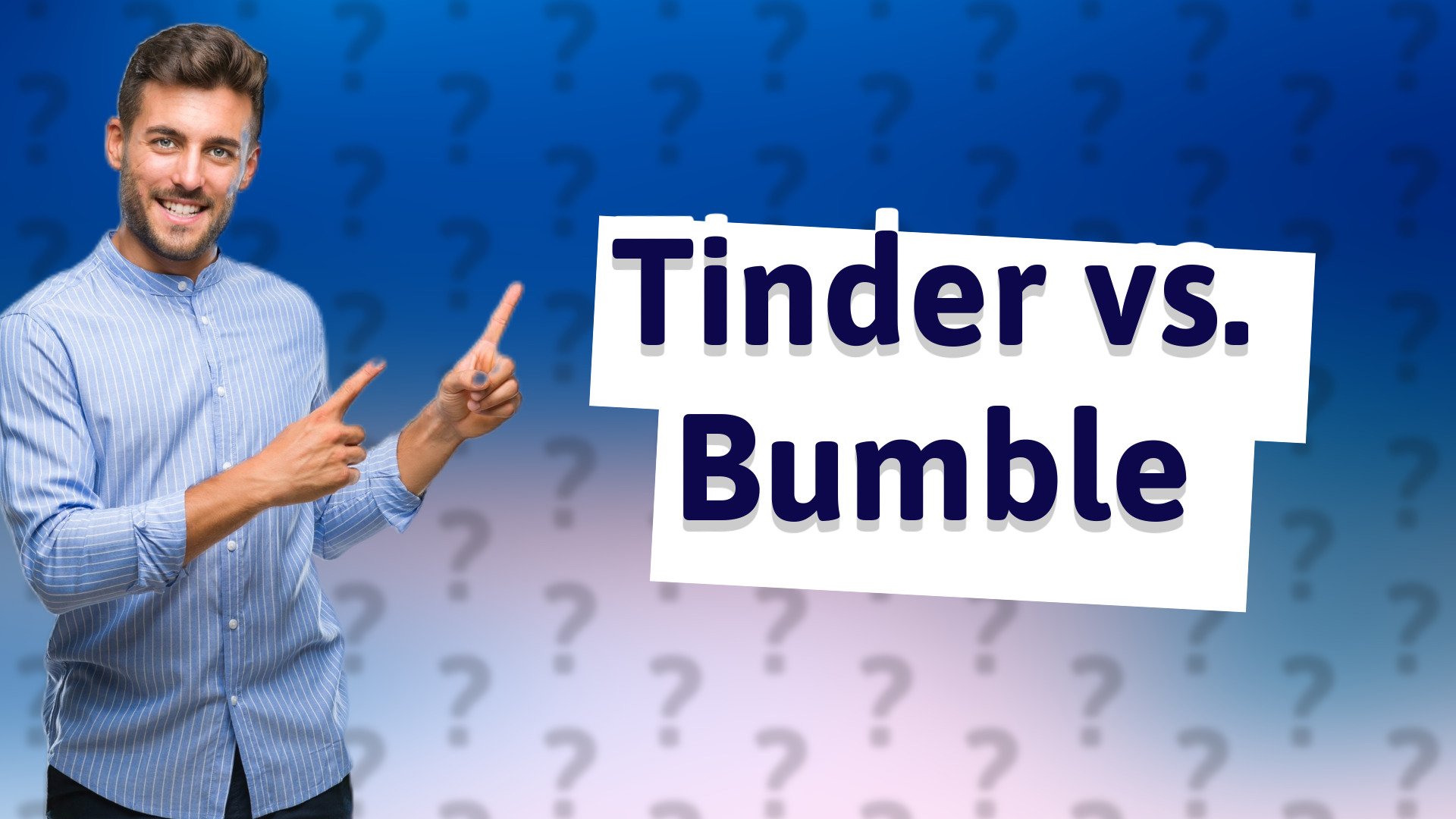 Tinder vs. Bumble
