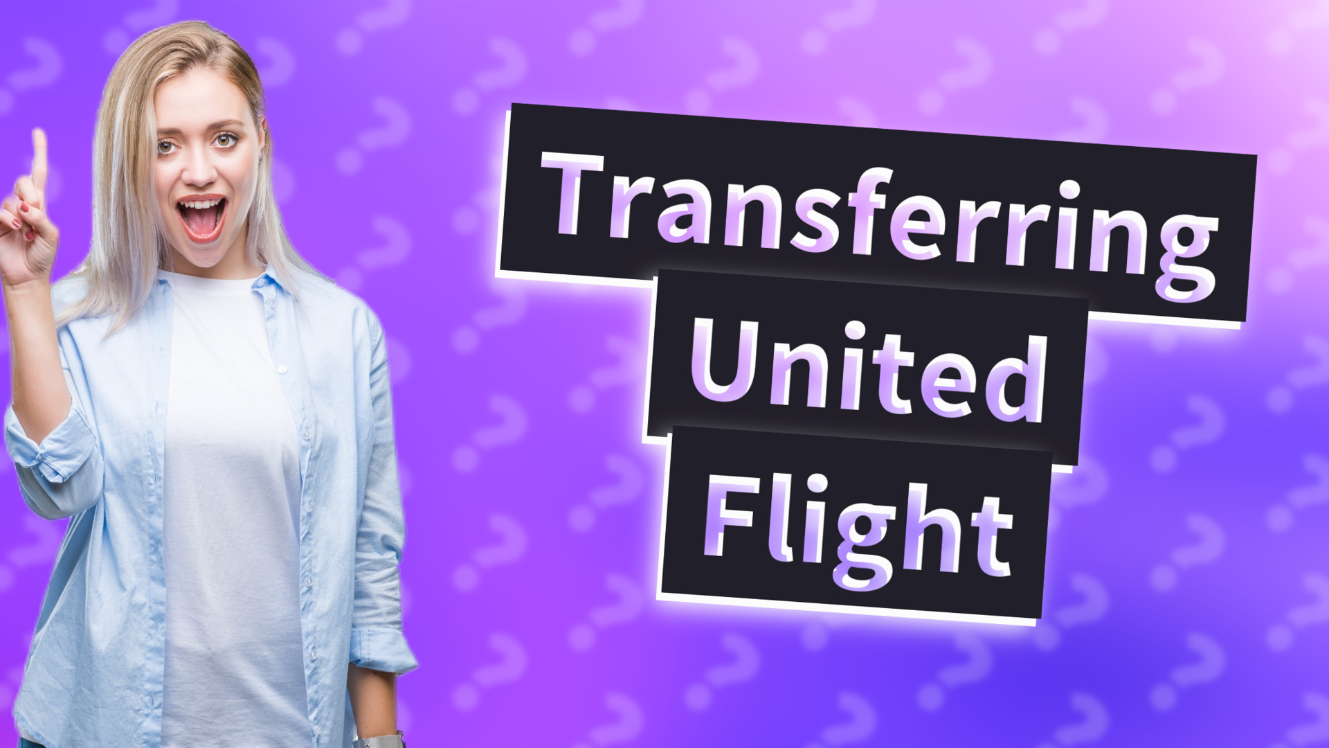 Transferring United Flight