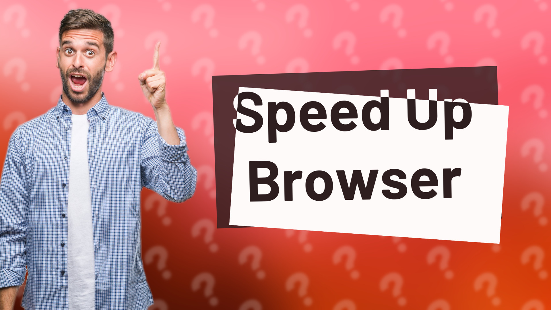 Speed Up Browser