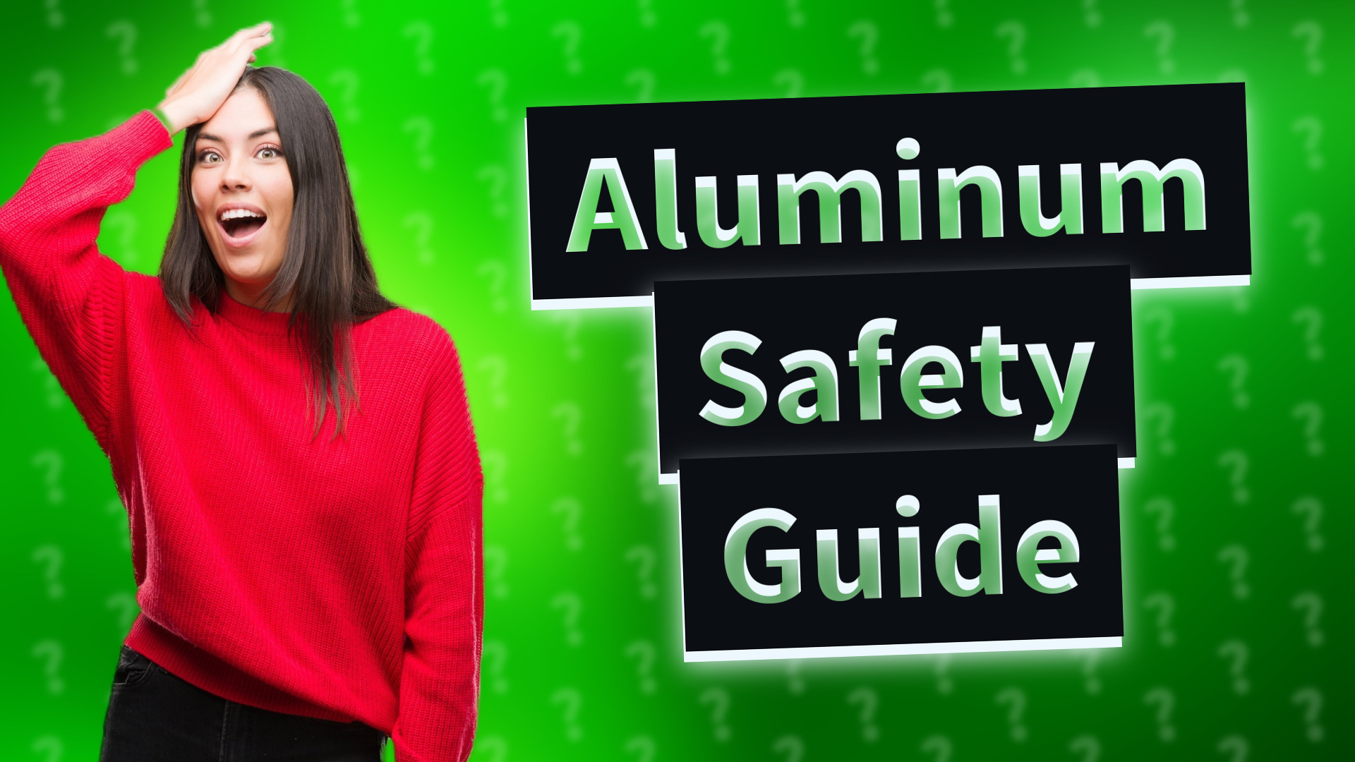 Aluminum Safety Guide