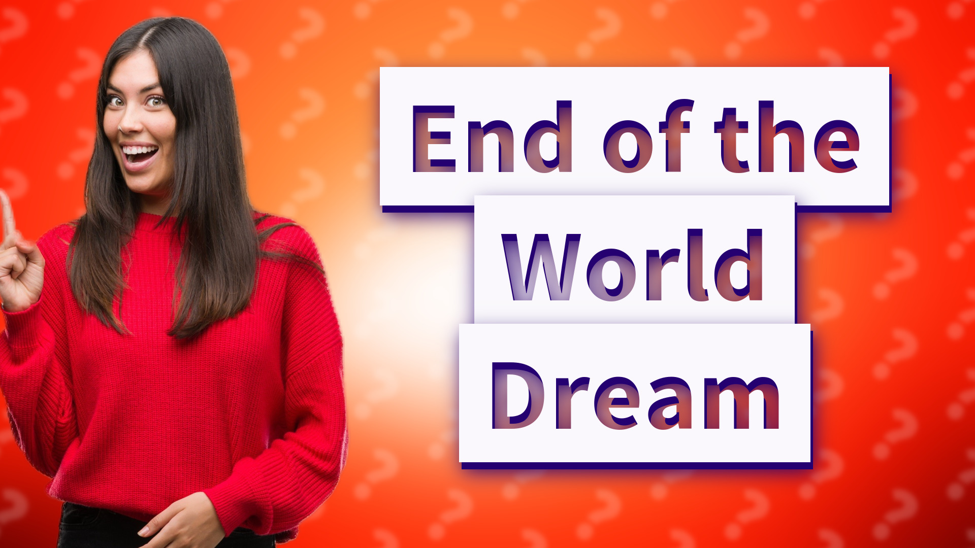 End of the World Dream