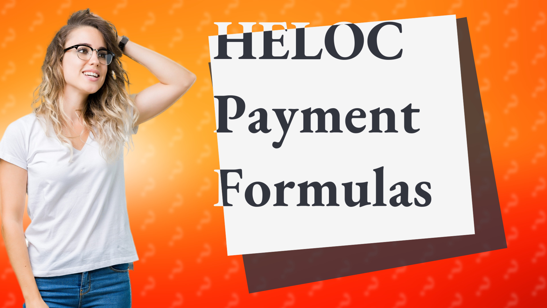 HELOC Payment Formulas