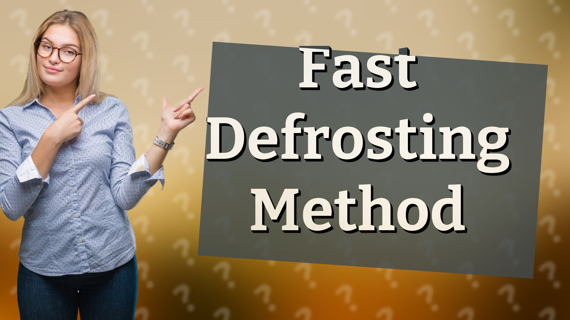 Fast Defrosting Method