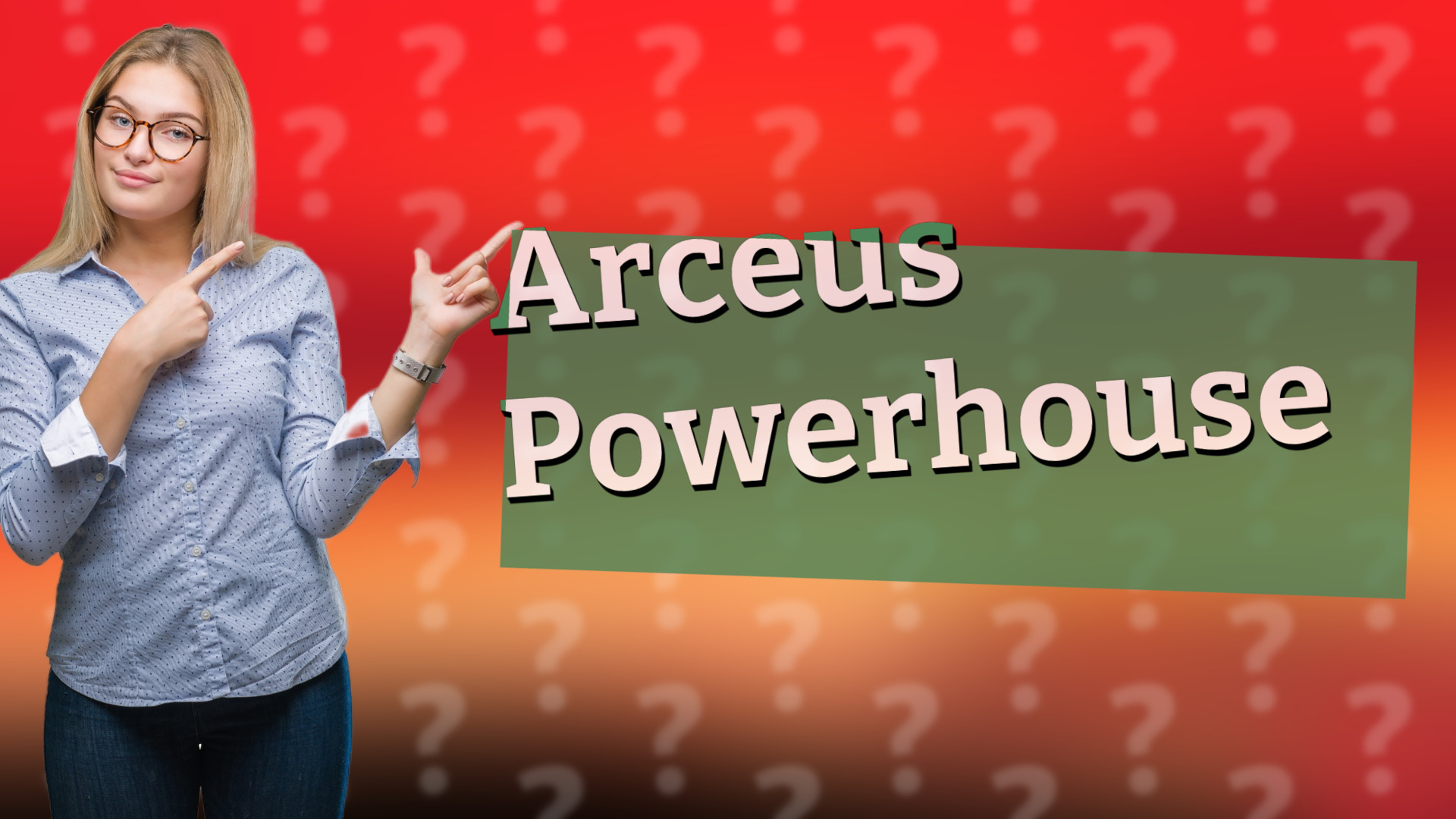 Arceus Powerhouse