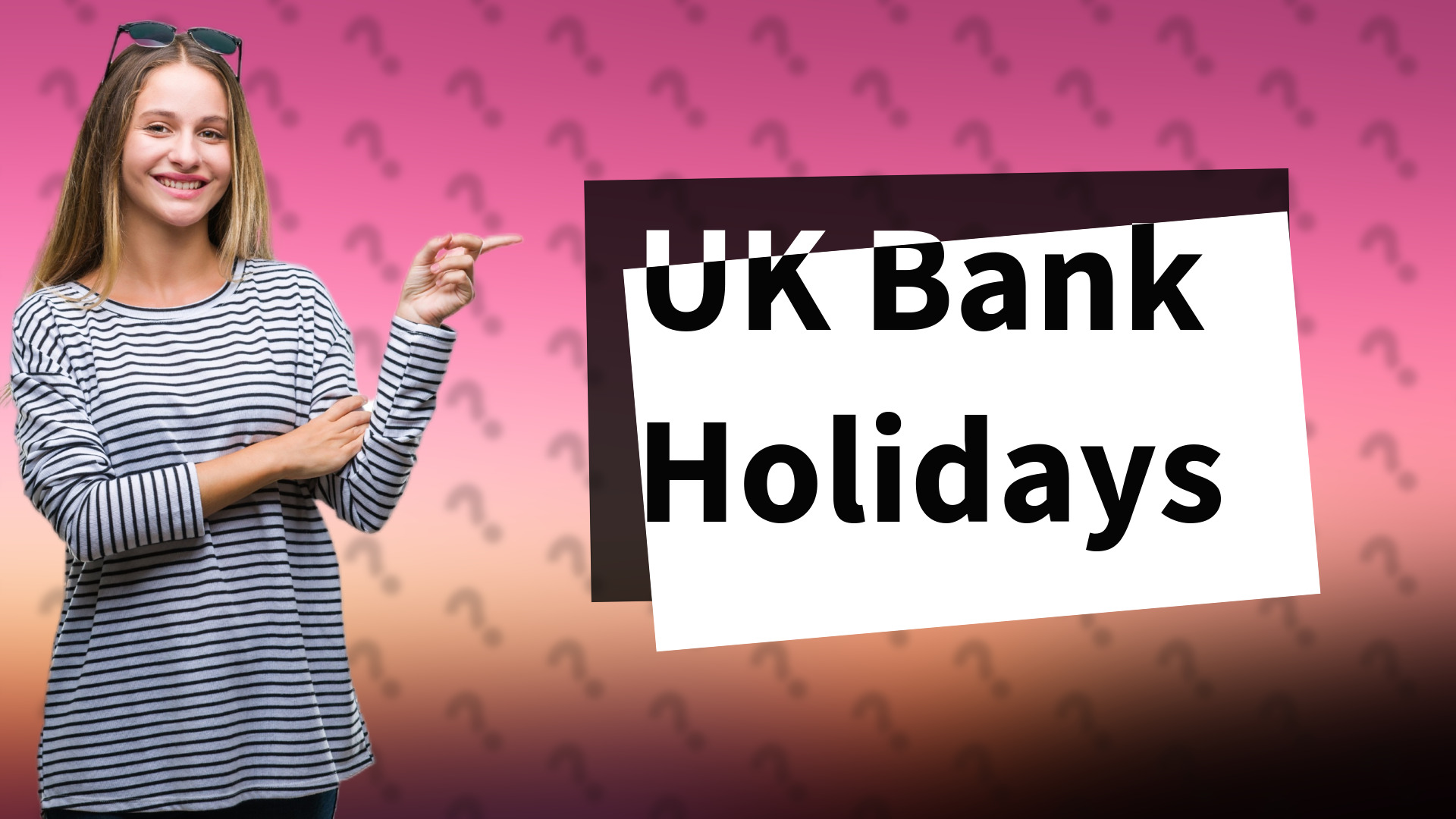 UK Bank Holidays