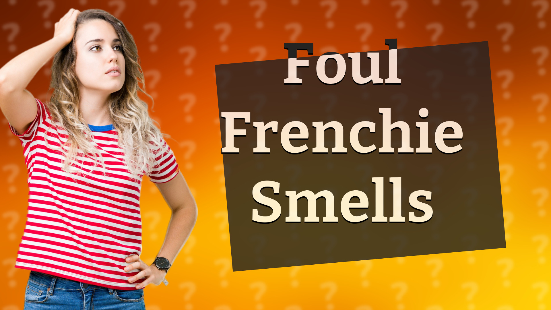 Foul Frenchie Smells